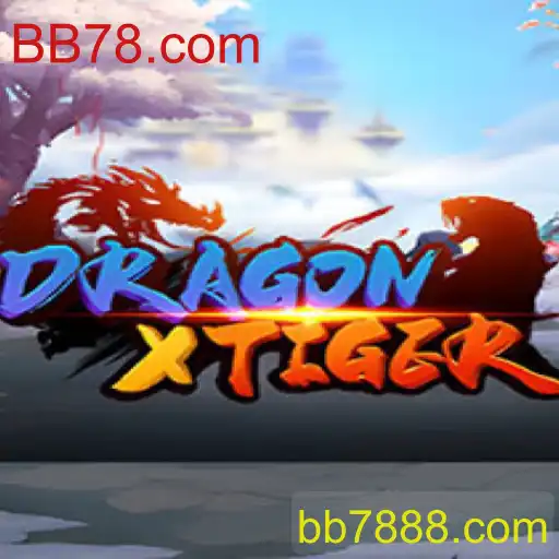 Descubra o Fascinante Mundo do Jogo DragonXTiger com BB78.com